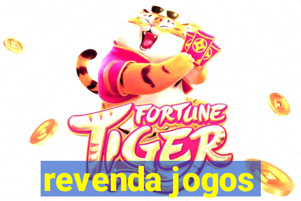 revenda jogos